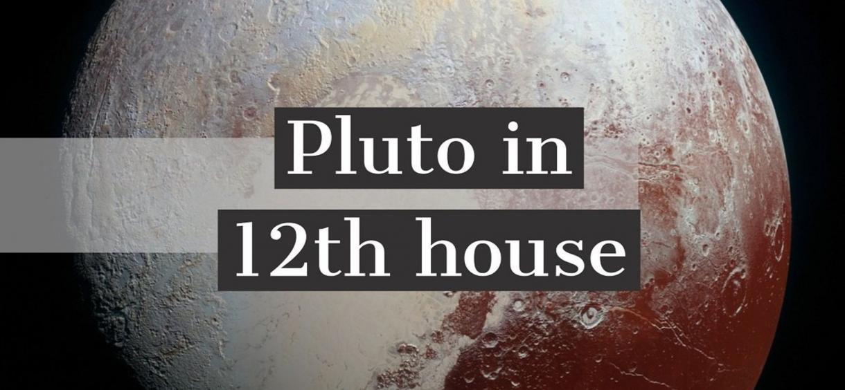 Pluto in 12th house: How it Defines Your Personality and Life