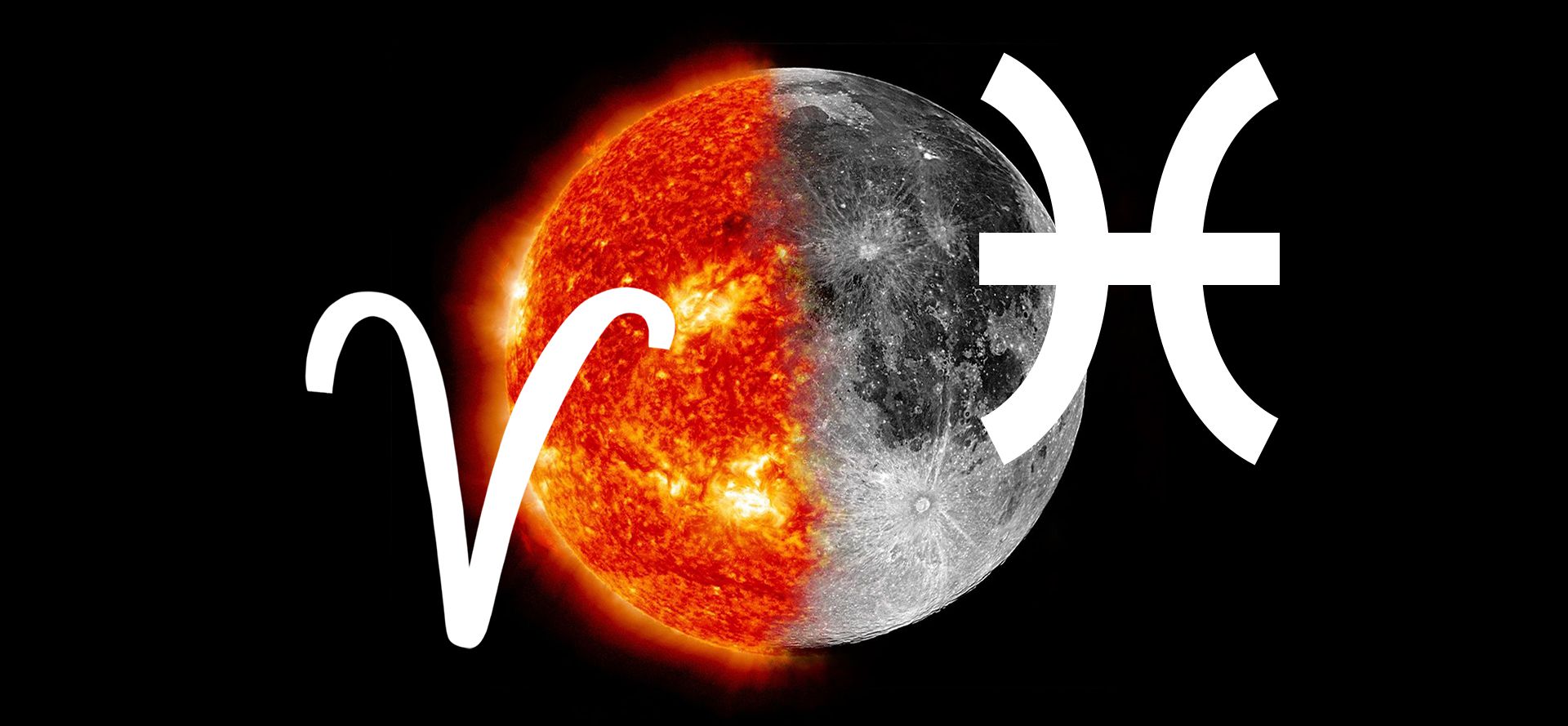 Aries Sun and Pisces Moon.