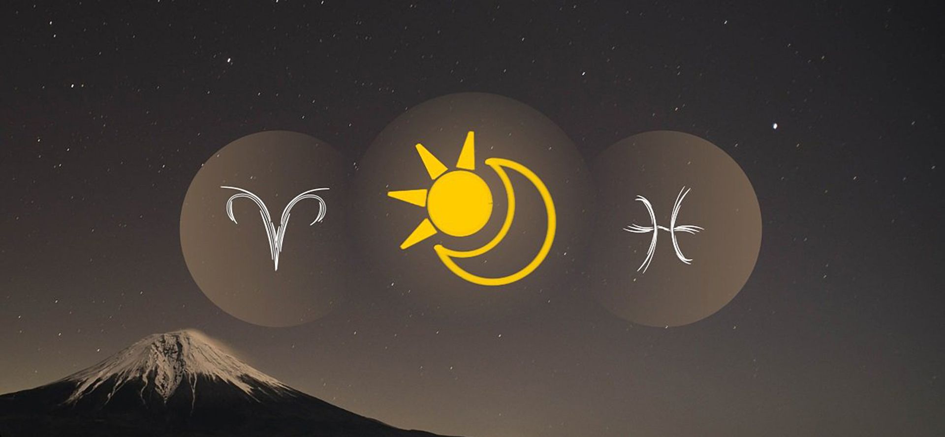 Aries Sun Pisces Moon.
