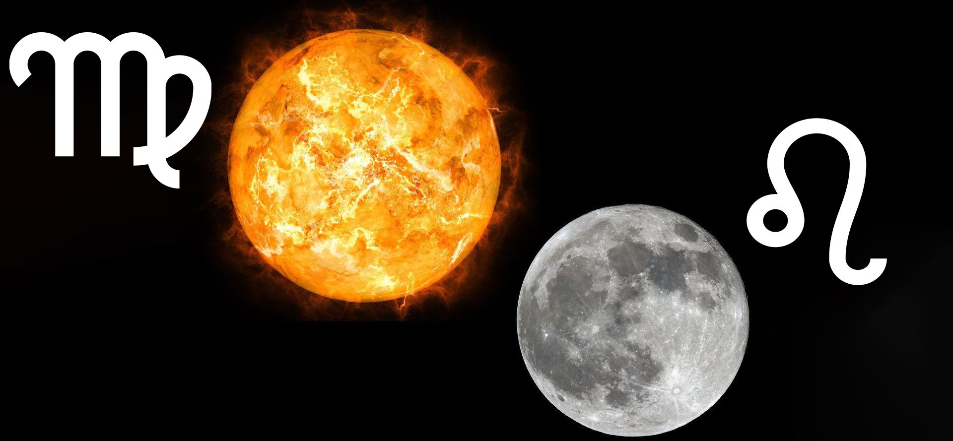 Virgo Sun and Leo Moon.